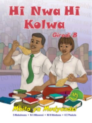 cover image of Hi Nwa Hi Kolwa Grad 8 Learner's Book